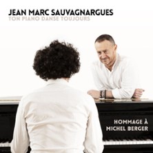 Hommage &agrave; Michel Berger - Jean-Marc Sauvagnargues - Festival Nuits de Champagne
